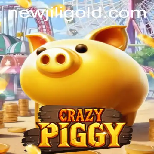 Discovering CrazyPiggy: A New Era of Gaming with NewJili